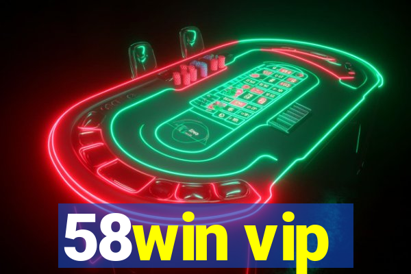 58win vip